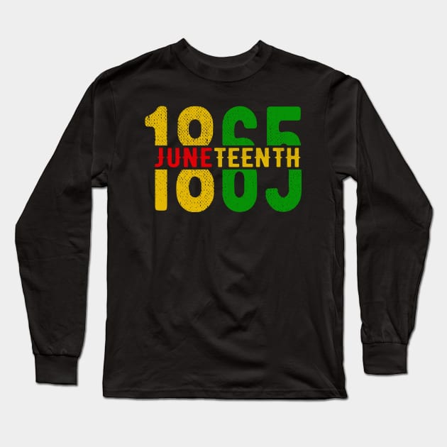 Juneteenth June 19, 1865, African American Melanin Black Long Sleeve T-Shirt by Magic Arts